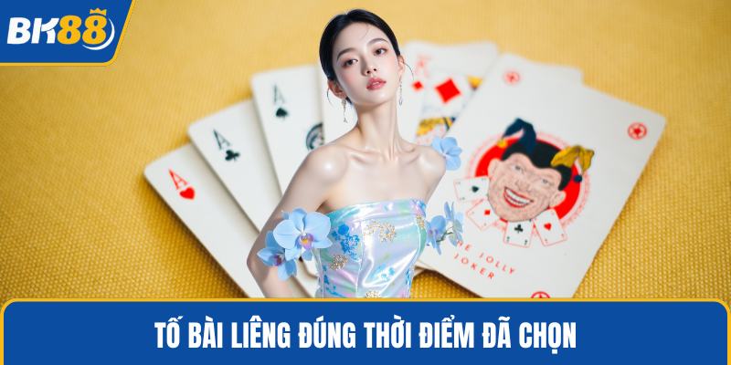 Tố bài liêng đúng thời điểm đã chọn